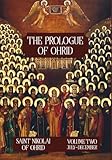 The Prologue of Ohrid - Volume Two: July thru December, Orthodox Lives of the Saints, Daily Spiritual Reader