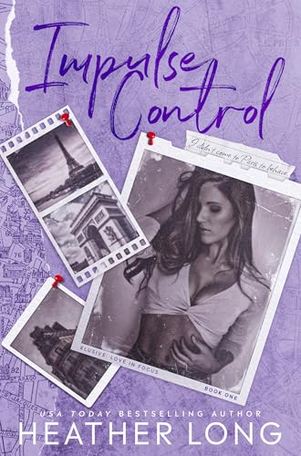 Impulse Control (Elusive: Love in Focus Book 1)