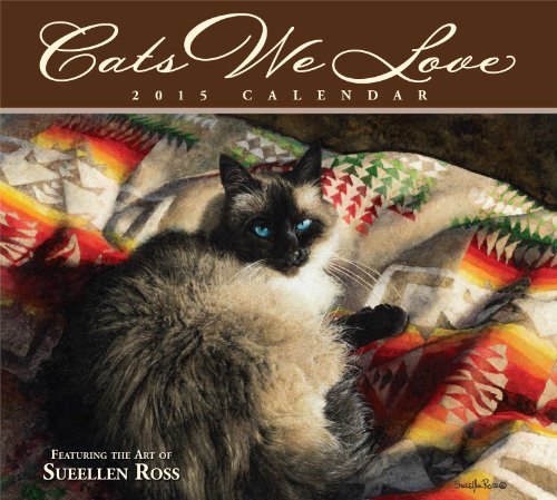 Cats We Love 2015 Deluxe Wall Calendar