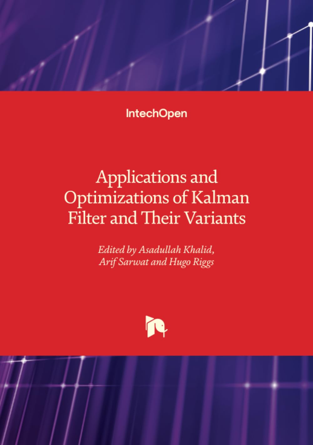 Applications and Optimizations of Kalman Filter and Their Variants