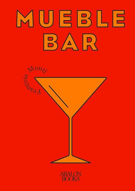 Portada de Mueble bar: Coctelería clásica y básica en casa