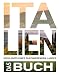 Produktbild KUNTH Italien. Das Buch: Highlights eines faszinierenden Landes (KUNTH Das Buch)
