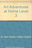Art Adventures at Home Level 3 0975414232 Book Cover
