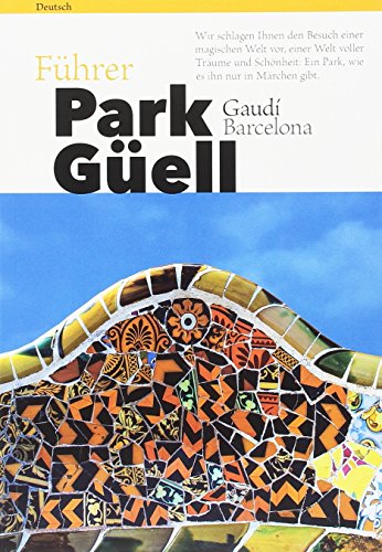 Fuhrer Park Güell
