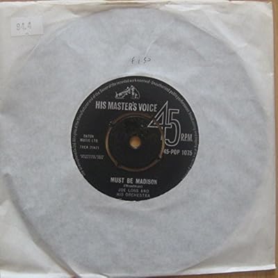 JOE LOSS 7"Single -Must Be Madison/Miss Madison