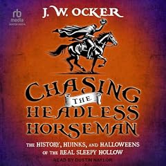 Chasing the Headless Horseman Audiolibro Por J.W. Ocker arte de portada