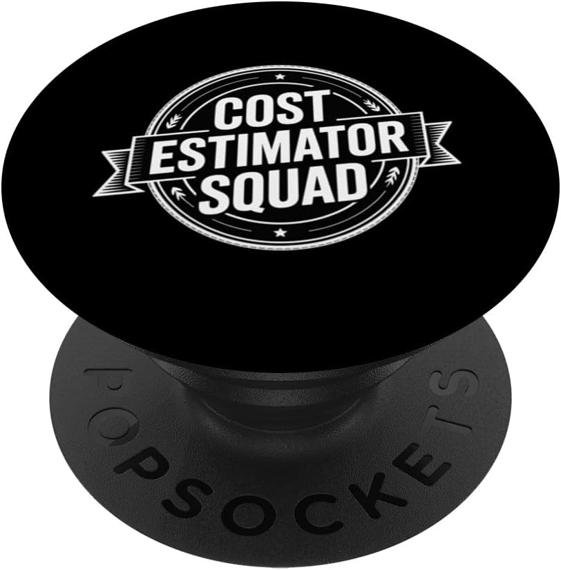 Cost Estimator Squad Budget Crew Work - PopSockets Adhesive PopGrip