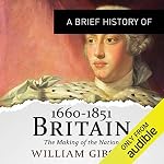 Cover of A Brief History of Britain 1660 - 1851
