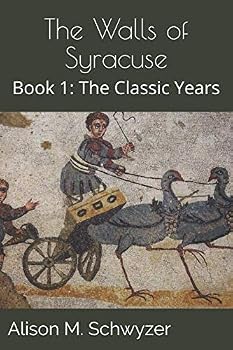 Paperback The Walls of Syracuse: Book 1: The Classic Years Book