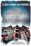 Cover zum Buch Das Mädchen mit der Silberraupe
