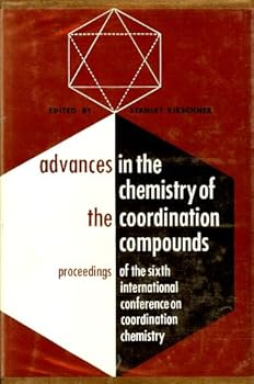 Hardcover Advances in the Chemistry of the Coordination Compounds. Book