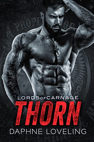 Thorn: Eine Motorradclub Romanze (Lords of Carnage MC 5) (Lords of Carnage MC) (German Edition)