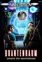 Quantenraum: Jenseits des Multiversums (German Edition) B0GYLD825L Book Cover