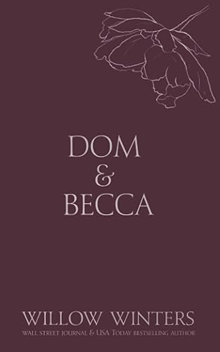 Dom &amp; Becca: Dirty Dom (Discreet Series)