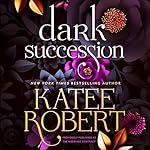 Cover of Dark Succession (previously published as The Marriage Contract)