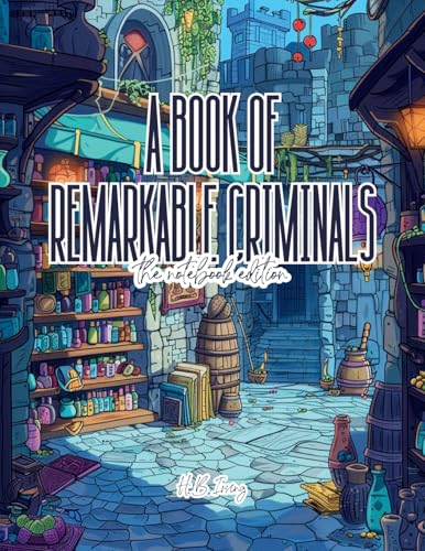 A Book of Remarkable Criminals - Lined Journal - 8.5" x 11" - 208 Pages - College Ruled Notebook for Work and School (The Notebook Edition)