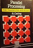  Parallel Processing: Transputer and Occam
