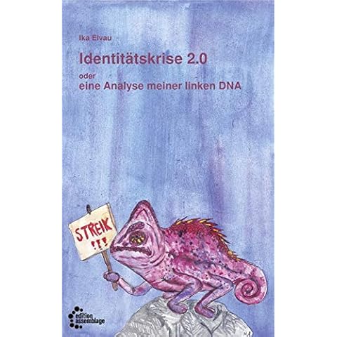 Identitätskrise 2.0 oder eine Analyse meiner linken DNA: Neues aus dem Tagebuch eines Hermaphroditen Cover