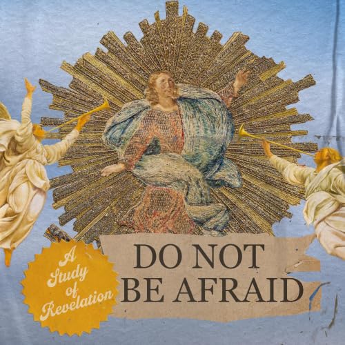 When All Hell Breaks Loose | Do Not Be Afraid | Week 4