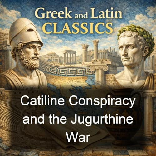 Page de couverture de Catiline Conspiracy and the Jugurthine War