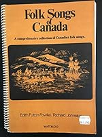 Folk Songs of Canada B01AJ18V0U Book Cover