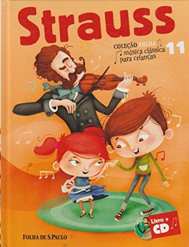 Coleção Folha - música clássica para crianças - strauss 11