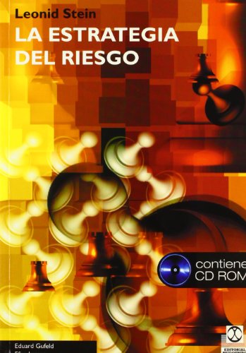 Leonid stein: la estrategia del riesgo