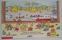 At the Animal Airport 0439187893 Book Cover