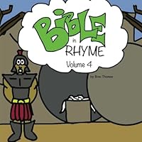 Bible In Rhyme Vol. 4 1493743074 Book Cover
