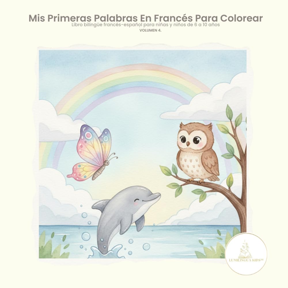 Mis primeras palabras en francés para colorear: Volumen 4