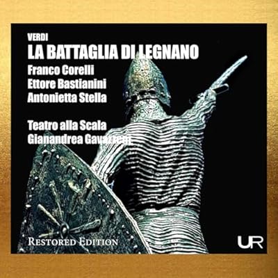Verdi: La Battaglia di Legnano