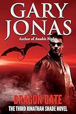 Dragon Gate (Jonathan Shade Book 3)