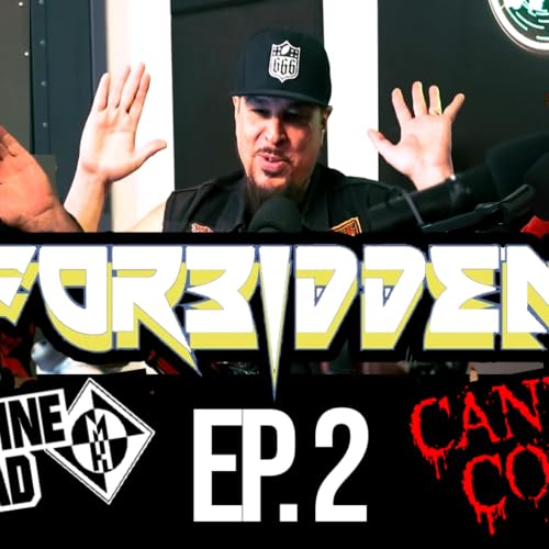 Forbidden & Cannibal Corpse II - BTM EP. 2