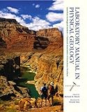 Laboratory Manual in Physical Geology (6th Edition)