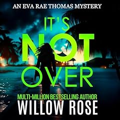 Couverture de It's Not Over