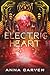 Electric Heart (Dark Planet Warriors Book 7)