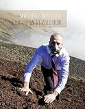  Matthias Mollner – Evolution Revolution: Das künstlerische Werk von 2008-2019