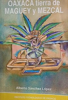 Paperback OAXACA TIERRA DE MAGUEY Y MEZCAL C/CD Book