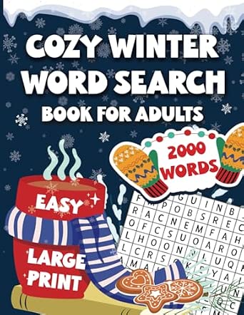 Cozy Winter Word Search Book for Adults: 100 Easy & Large Print Puzzles ...