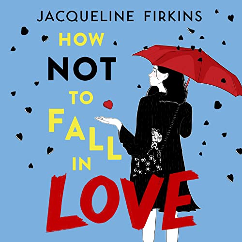 How Not to Fall in Love by Jacqueline Firkins episode artwork