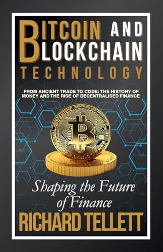 Bitcoin and Blockchain Technology: Shaping the Future of Finance