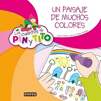 Paperback Los cuentos de Pin y Tito. Un paisaje de muchos colores [Spanish] Book