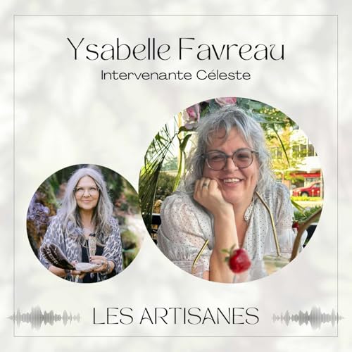 EP5-Ysabelle Favreau | Intervenante C&eacute;leste