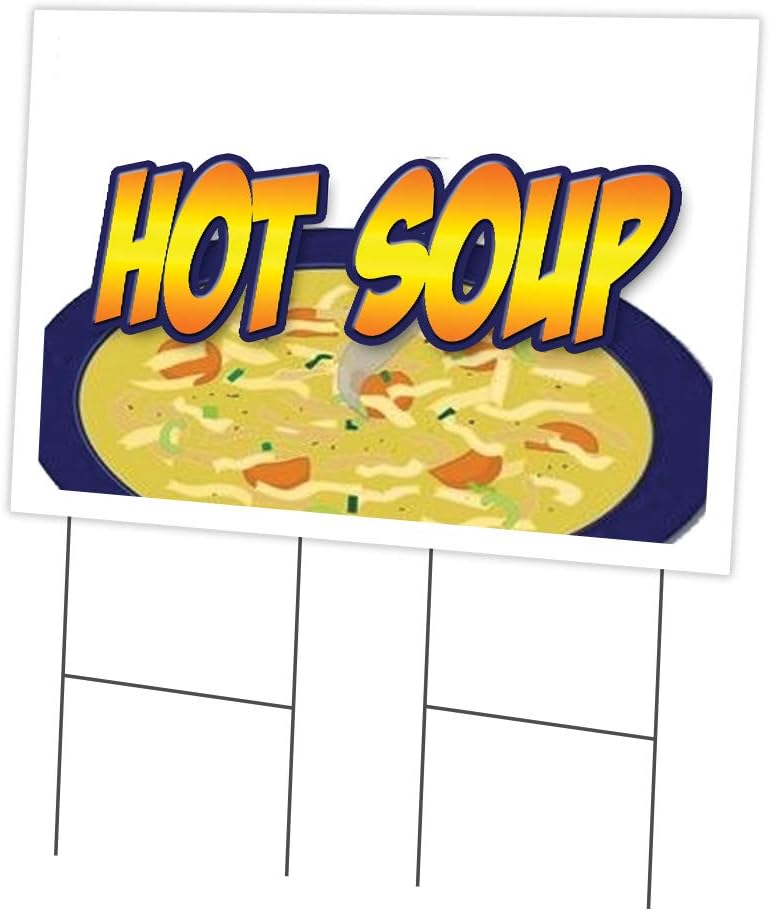 HOT Soup 12"x16" Yard Sign & Stake | Advertise Your Business | Stake Included Double Sided Image | Made in The USA
