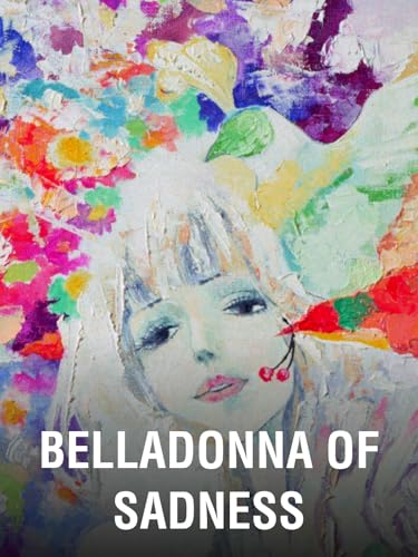 Belladonna Of Sadness
