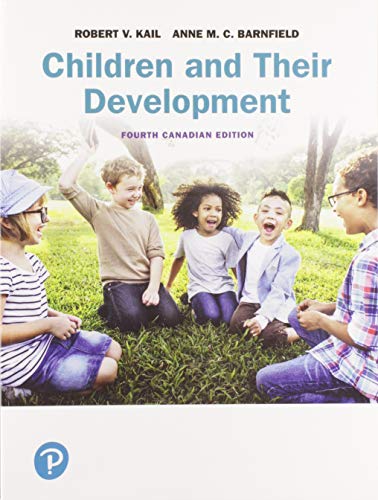 Children and Their Development, Fourth Canadian... 0134646568 Book Cover