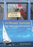 14 Monate Sommer: Unter Segeln in die Karibik und zurück
