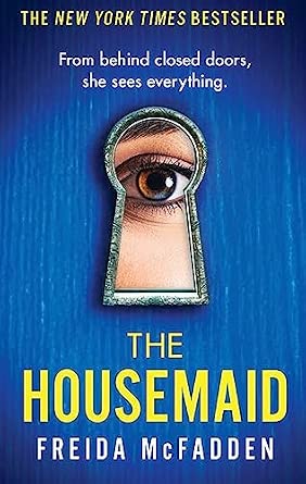 The Housemaid: An absolutely addictive psychological thriller with a jaw-dropping twist (The housemaid series, 1) - View 2