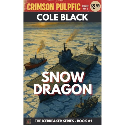 Snow Dragon Audiolibro Por Cole Black arte de portada
