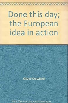 Loose Leaf Done this day;: The European idea in action Book